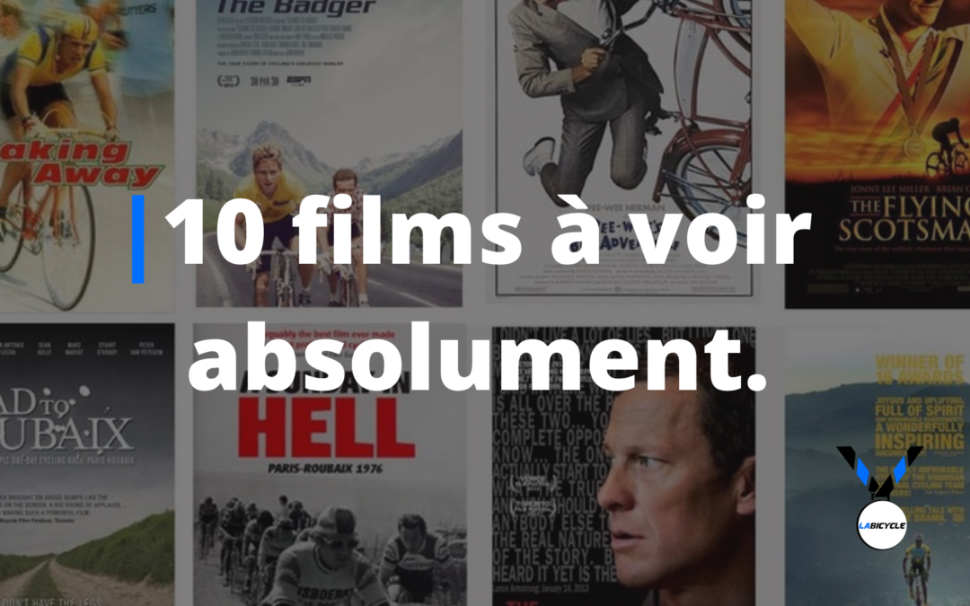 10 films sur le cyclisme à voir absolument.