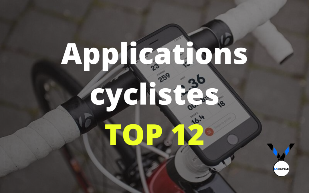 Les 12 meilleures applications vélos 2020 au banc d’essai
